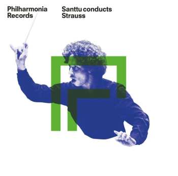 2CD Richard Strauss: Santtu Conducts Strauss 445613