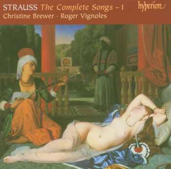 Richard Strauss: The Complete Songs - 1