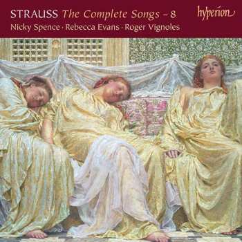 Richard Strauss: The Complete Songs - 8