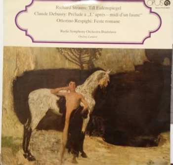 Album Richard Strauss: Till Eulenspiegel / Prélude A,,L'Apres - Midi D'Un Faune'' / Feste Romane