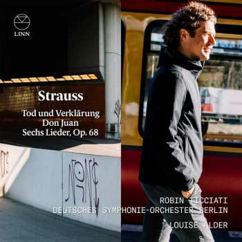 Album Richard Strauss: Tod Und Verklärung; Don Juan; Sechs Lieder, Op. 68