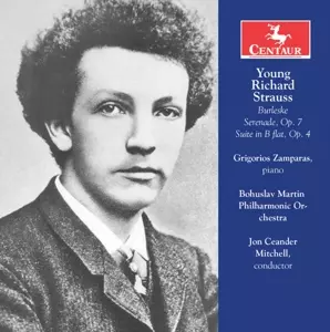 Young Richard Strauss: Burleske; Serenade, Op. 7; Suite In B Flat, Op. 4