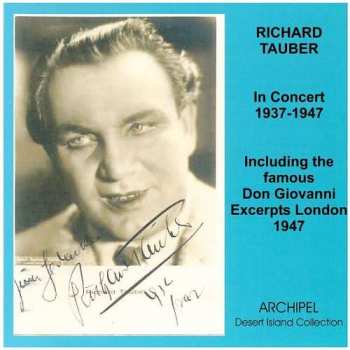 Album Richard Tauber: Richard Tauber In Concert 1937-47