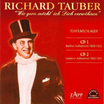 Album Richard Tauber: Wie Gern Möcht Ich Dich Verwöhnen