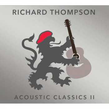 Album Richard Thompson: Acoustic Classics II