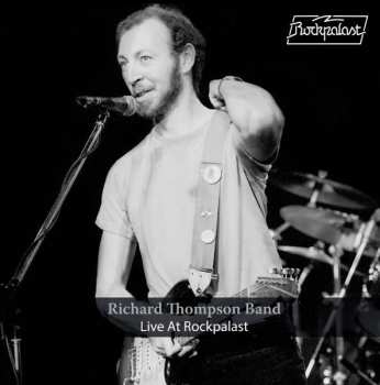 Album Richard Thompson Band: Live At Rockpalast