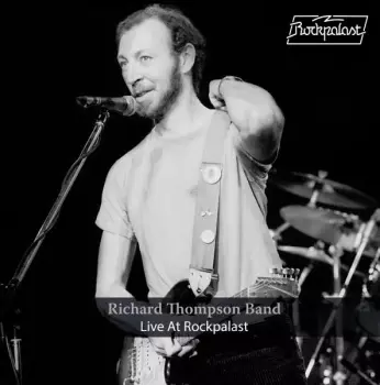 Richard Thompson Band: Live At Rockpalast