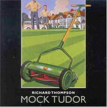 CD Richard Thompson: Mock Tudor