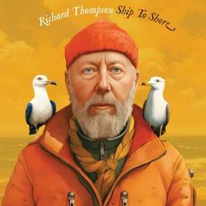 Album Richard Thompson: Ship To Shore