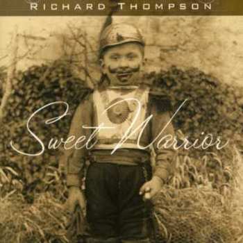 CD Richard Thompson: Sweet Warrior