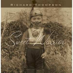 Album Richard Thompson: Sweet Warrior