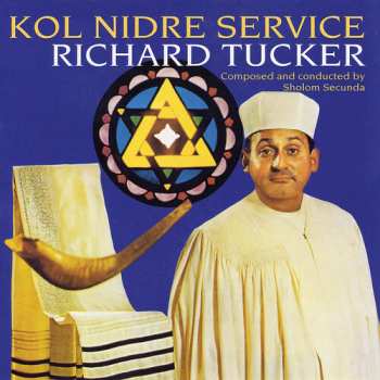 Album Richard Tucker: Kol Nidre Service