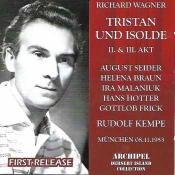 Richard Wagner: Tristan Und Isolde II. & III. AKT - Munchen 08.11.1953
