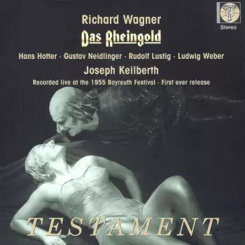 Das Rheingold . Recorded Live At The 1955 Bayreuth Festival - First Ever Release