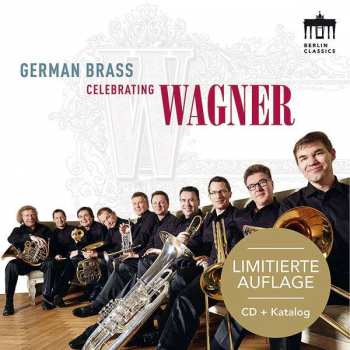 Album Richard Wagner: German Brass Celebrating Wagner