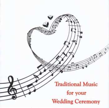 Album Richard Wagner: Kevin Bowyer - Traditional Music For Your Wedding Ceremony