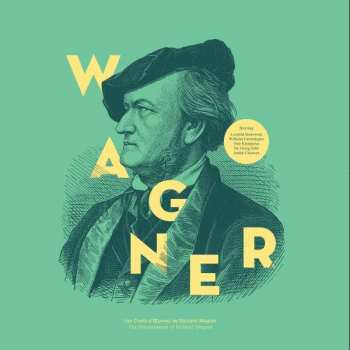 Album Richard Wagner: Les Chefs D'Œuvres De = The Masterpieces Of Richard Wagner