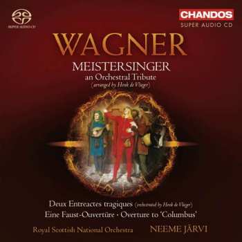 Album Richard Wagner: Meistersinger - An Orchestral Tribute