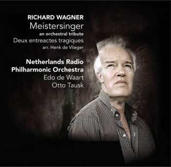 CD Richard Wagner: Meistersinger - An Orchestral Tribute 432259