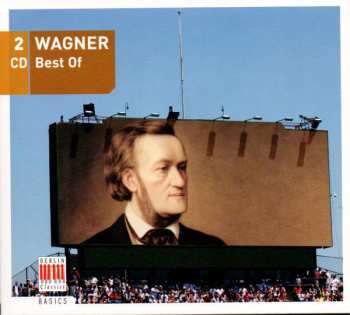 Richard Wagner: Richard Wagner Best Of