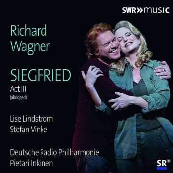 Album Richard Wagner: Siegfried Act III (abridged)