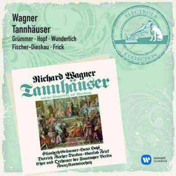Richard Wagner: Tannhäuser Und Der Sängerkrieg Auf Wartburg (Gesamtaufnahme Der Dresdener Fassung)