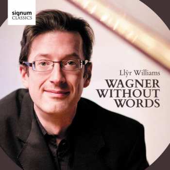 Album Richard Wagner: Wagner Without Words