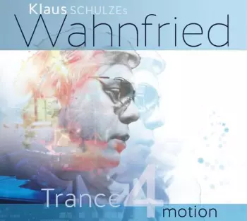 Richard Wahnfried: Trance 4 Motion 