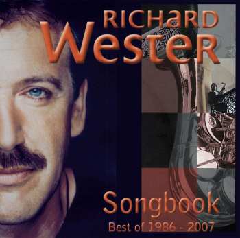 Album Richard Wester: Songbook: Best Of 1986 - 2007