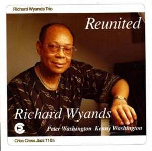 Richard Wyands: Reunited