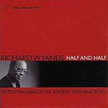 Richard Wyands Trio: Half And Half