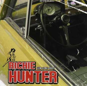Album Richie Hunter: Gun Gone Baby