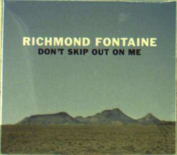 CD Richmond Fontaine: Don't Skip Out On Me 504717
