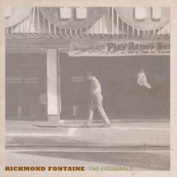 Album Richmond Fontaine: The Fitzgerald