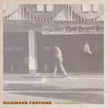 Richmond Fontaine: The Fitzgerald