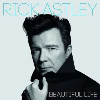 MC Rick Astley: Beautiful Life LTD 49802
