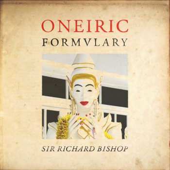 Rick Bishop: Oneiric Formulary