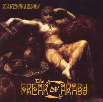 CD Rick Bishop: The Freak Of Araby 183272