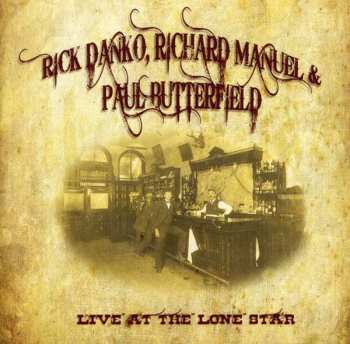Album Rick Danko: Live At The Lone Star