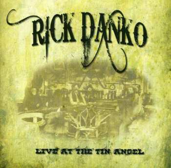 Album Rick Danko: Live At The Tin Angel