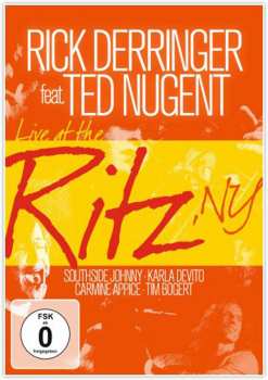 Album Rick Derringer And Ted Nugent: Live At The Ritz, Ny