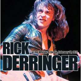 Album Rick Derringer: At The Whisky-A-Go-Go, February 18, 1977