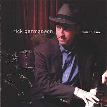 CD Rick Germanson: You Tell Me 523518