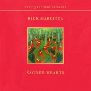Album Rick Margitza: Sacred Hearts