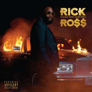 Album Rick Ross: Richer Than I Ever Been