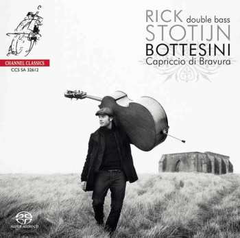 Album Rick Stotijn: Giovanni Bottesini - Capriccio Di Bravura