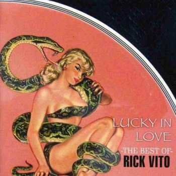 Album Rick Vito: Lucky In Love The Best Of Rick Vito