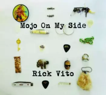Rick Vito: Mojo On My Side