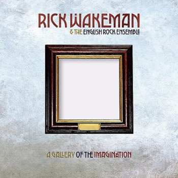 Album Rick Wakeman: Gallery Of The Imagination