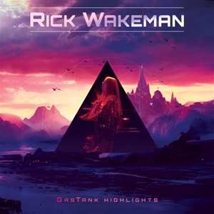 CD Rick Wakeman: Gastank Highlights LTD 408742